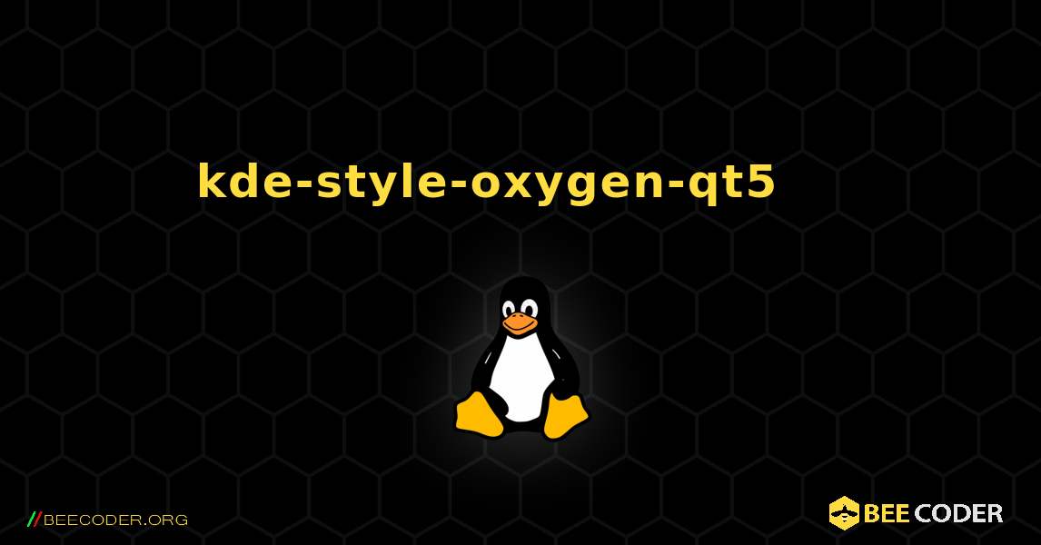 kde-style-oxygen-qt5 를 설치하는 방법. Linux