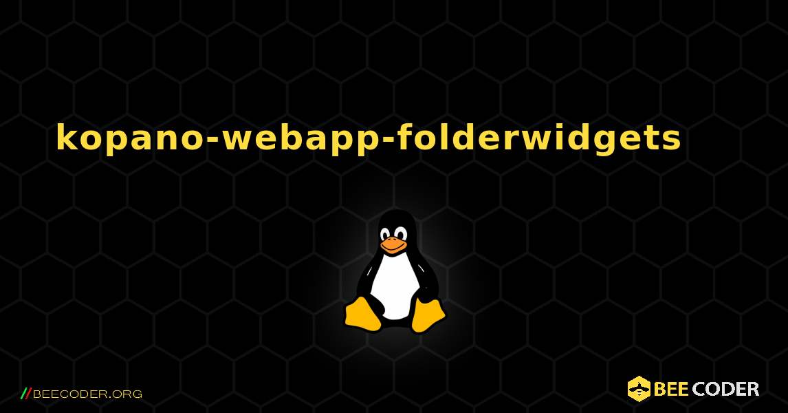 kopano-webapp-folderwidgets 를 설치하는 방법. Linux