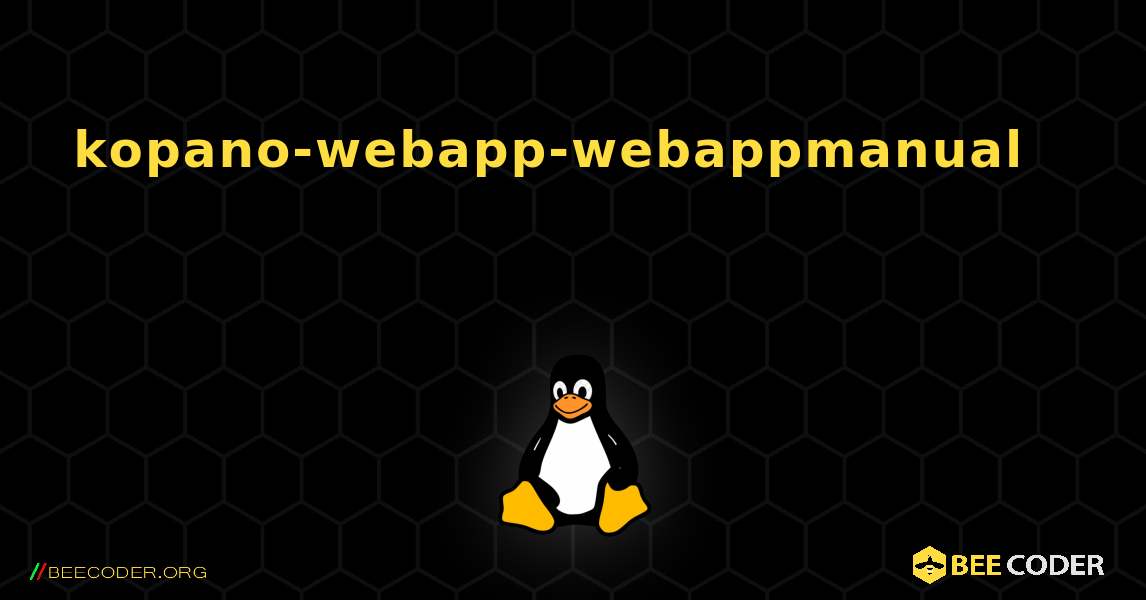 kopano-webapp-webappmanual 를 설치하는 방법. Linux