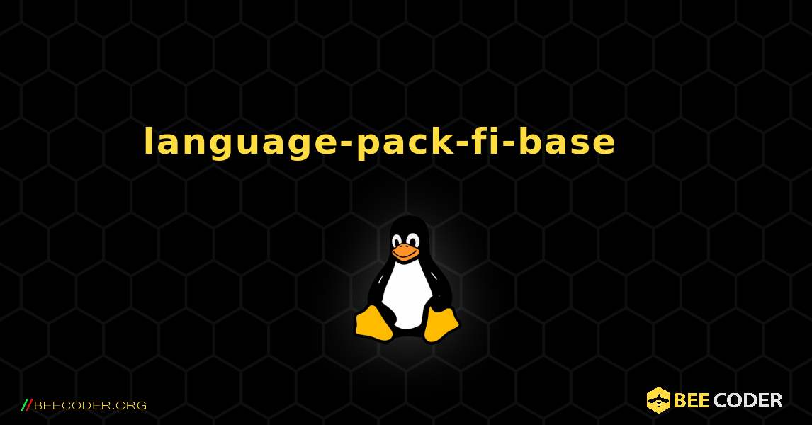 language-pack-fi-base 를 설치하는 방법. Linux