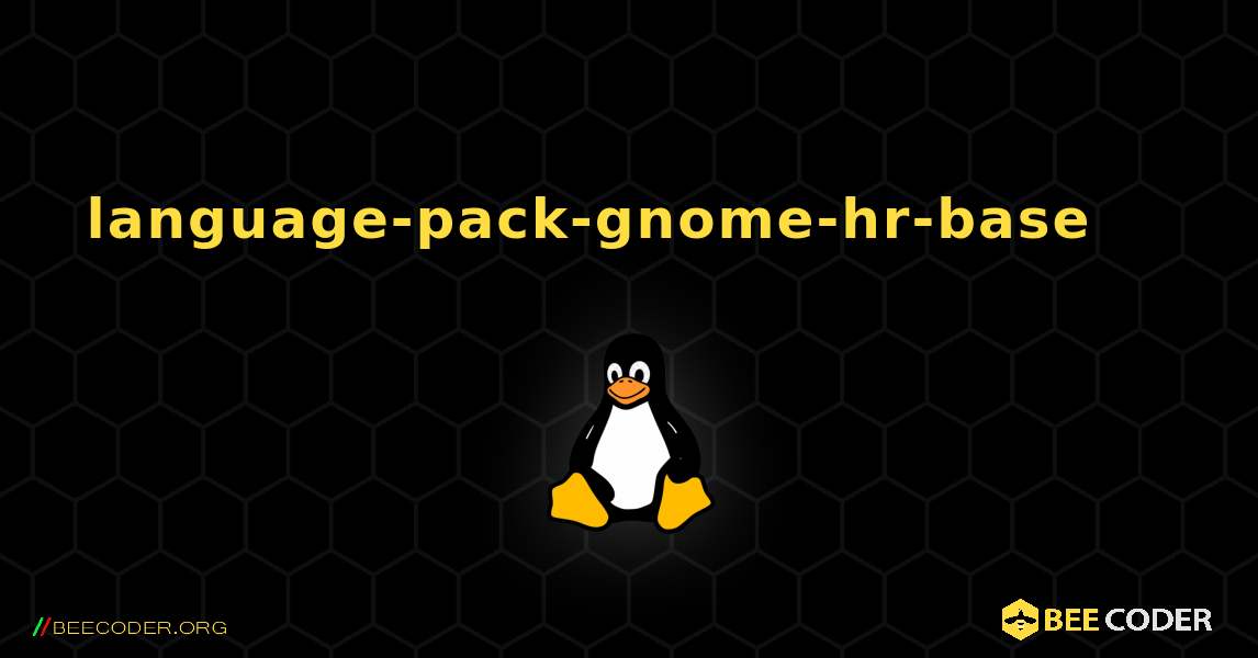 language-pack-gnome-hr-base 를 설치하는 방법. Linux