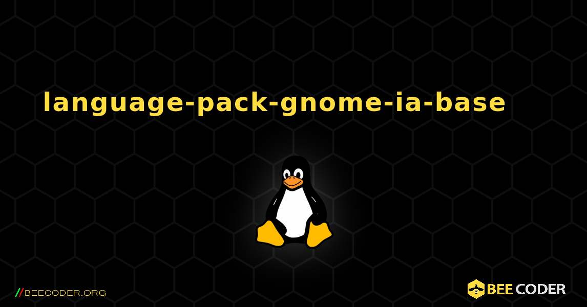 language-pack-gnome-ia-base 를 설치하는 방법. Linux