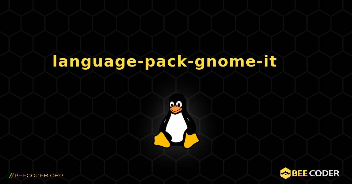 language-pack-gnome-it 를 설치하는 방법. Linux