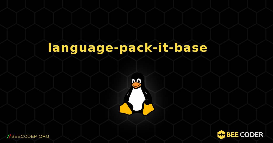 language-pack-it-base 를 설치하는 방법. Linux