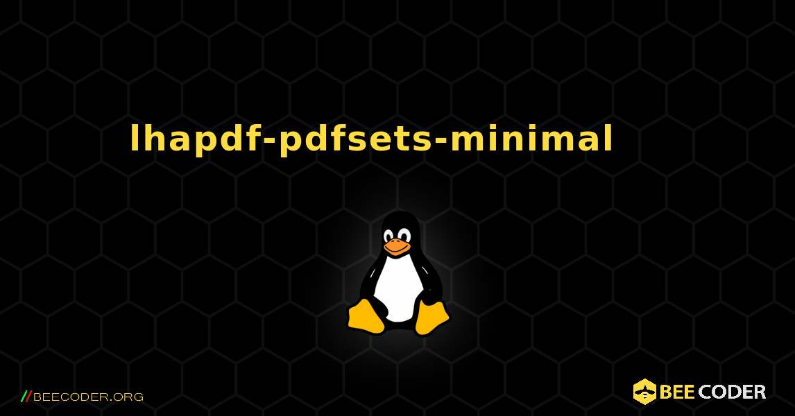 lhapdf-pdfsets-minimal 를 설치하는 방법. Linux