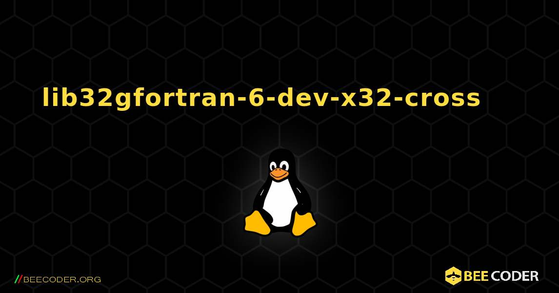 lib32gfortran-6-dev-x32-cross 를 설치하는 방법. Linux