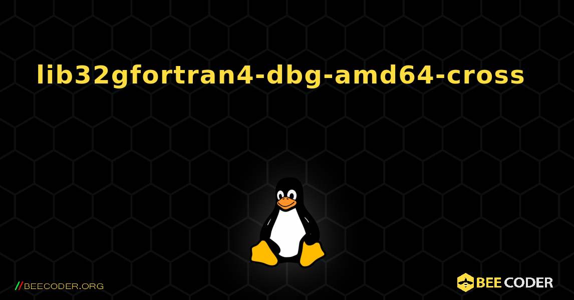 lib32gfortran4-dbg-amd64-cross 를 설치하는 방법. Linux