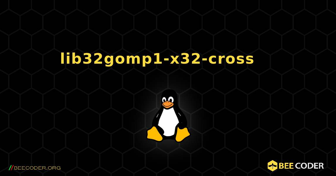 lib32gomp1-x32-cross 를 설치하는 방법. Linux