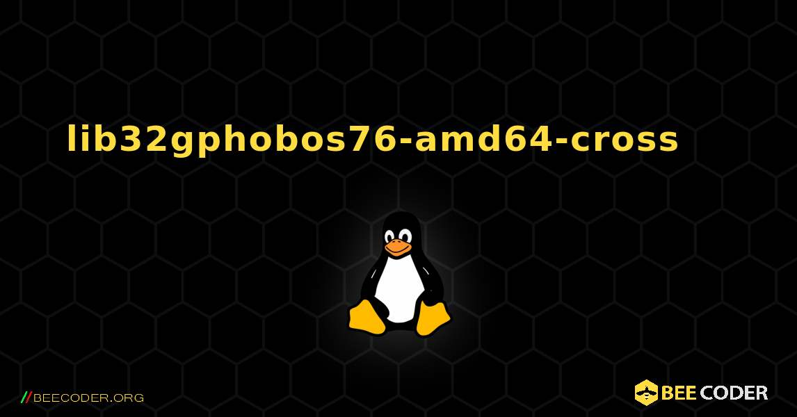 lib32gphobos76-amd64-cross 를 설치하는 방법. Linux