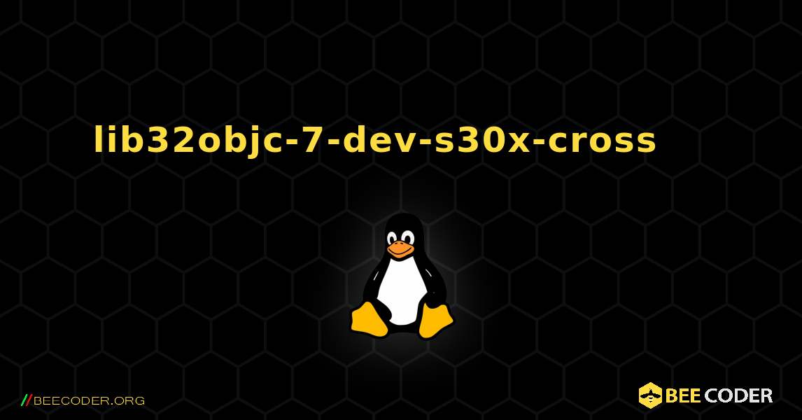lib32objc-7-dev-s30x-cross 를 설치하는 방법. Linux