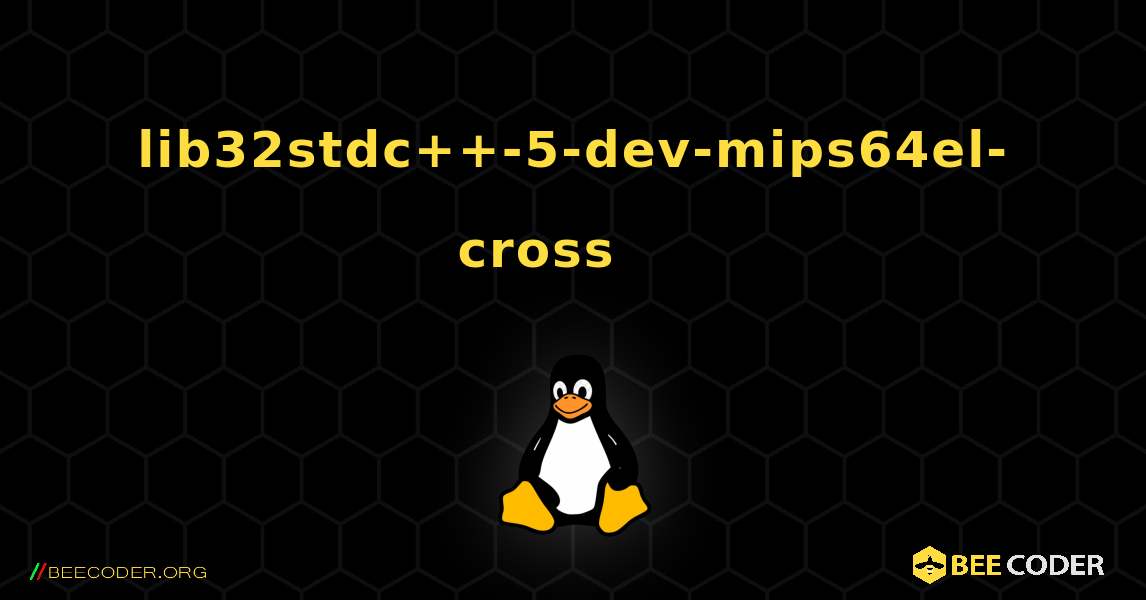 lib32stdc++-5-dev-mips64el-cross 를 설치하는 방법. Linux