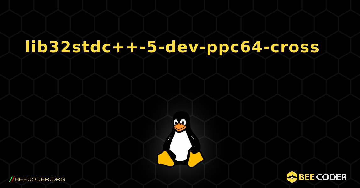 lib32stdc++-5-dev-ppc64-cross 를 설치하는 방법. Linux