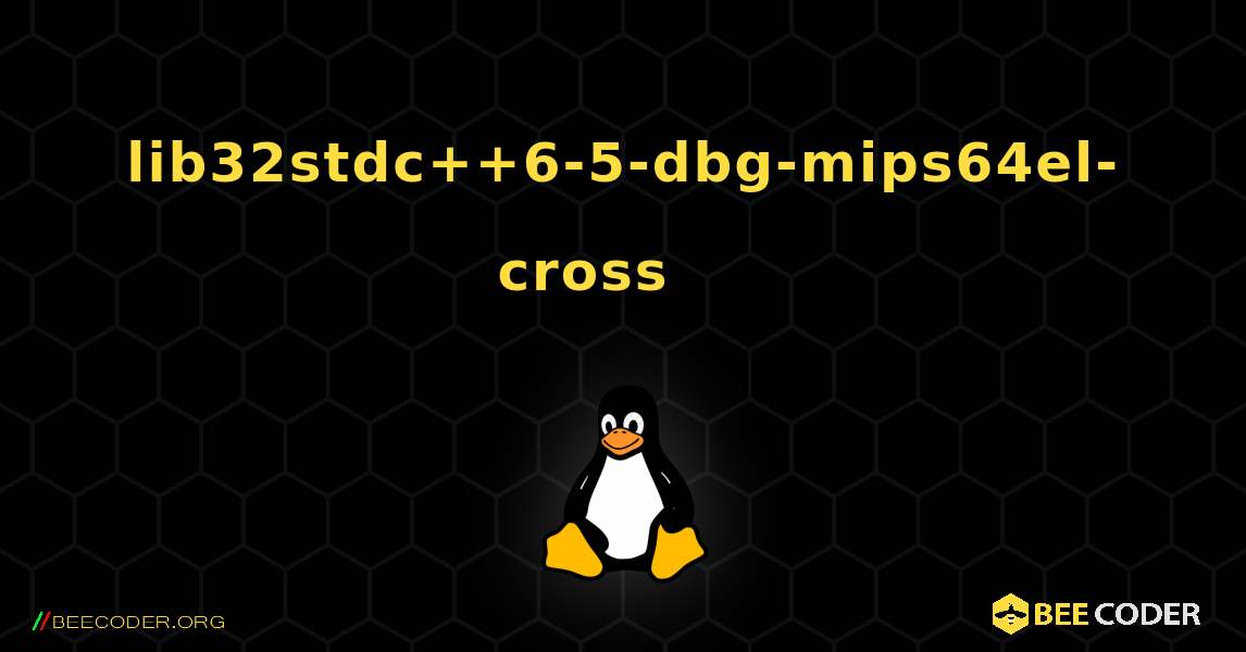 lib32stdc++6-5-dbg-mips64el-cross 를 설치하는 방법. Linux