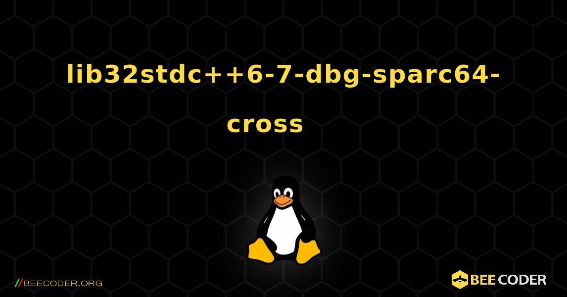 lib32stdc++6-7-dbg-sparc64-cross 를 설치하는 방법. Linux