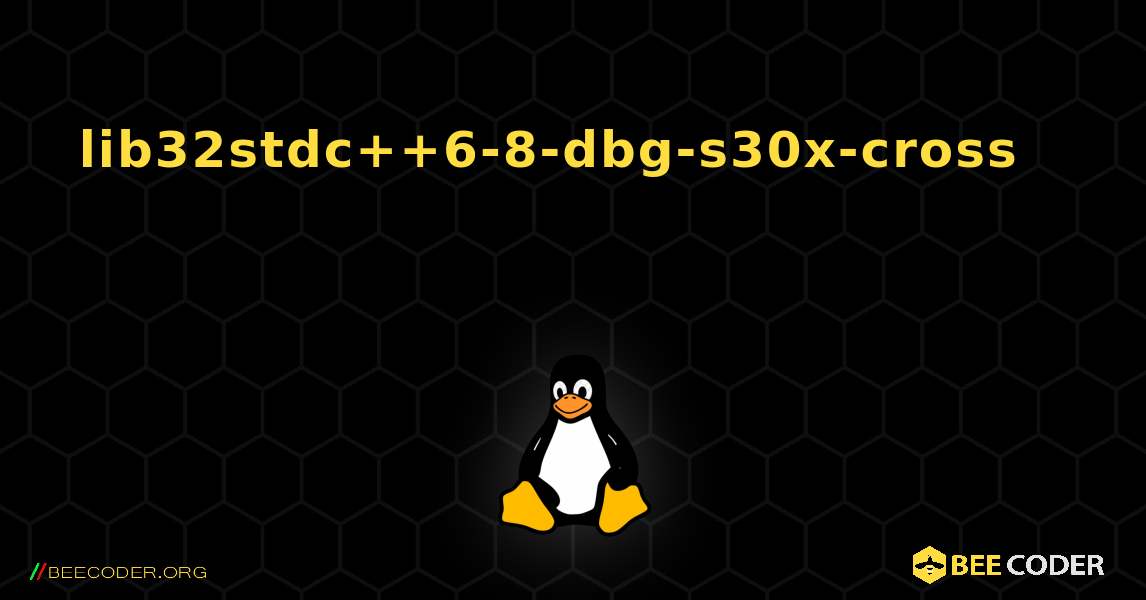 lib32stdc++6-8-dbg-s30x-cross 를 설치하는 방법. Linux