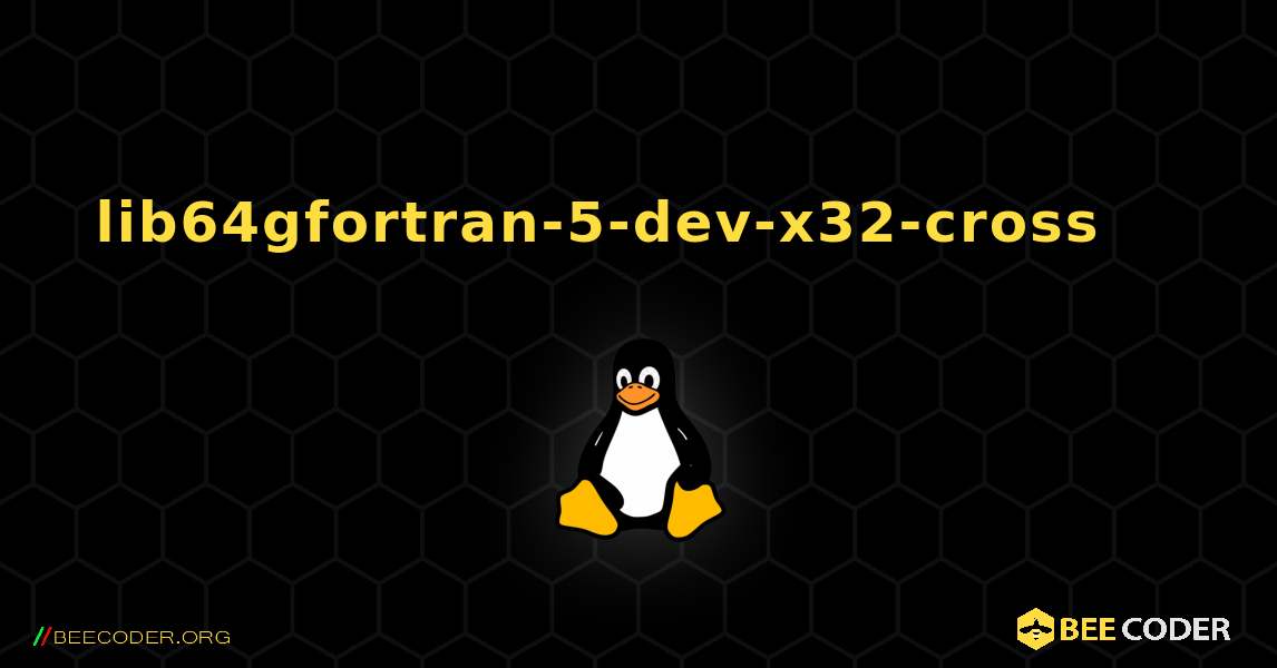 lib64gfortran-5-dev-x32-cross 를 설치하는 방법. Linux