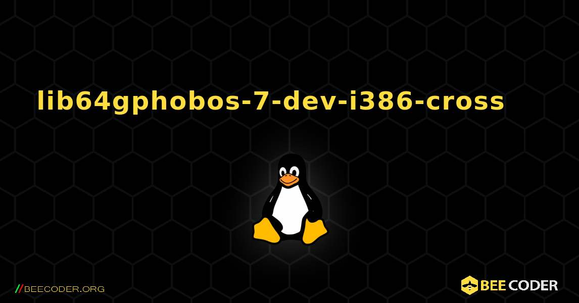 lib64gphobos-7-dev-i386-cross 를 설치하는 방법. Linux