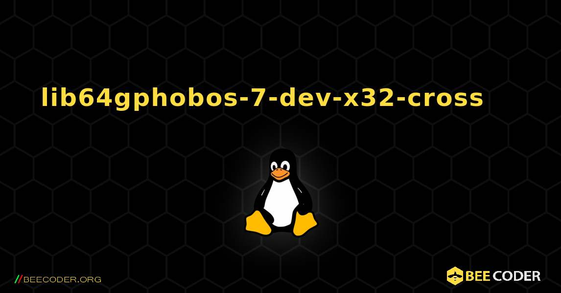 lib64gphobos-7-dev-x32-cross 를 설치하는 방법. Linux