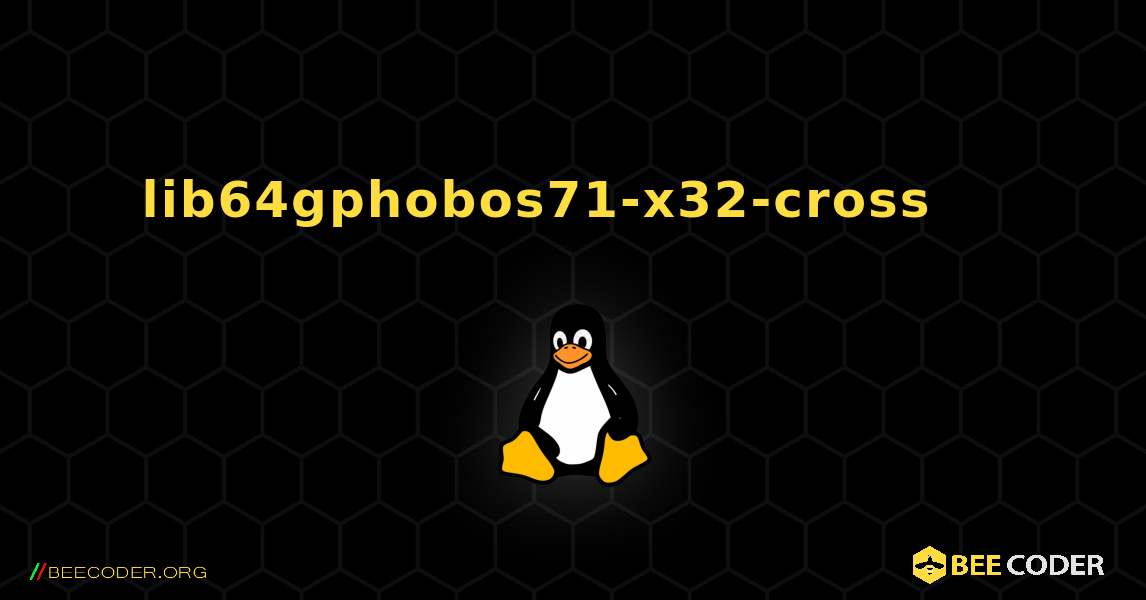 lib64gphobos71-x32-cross 를 설치하는 방법. Linux