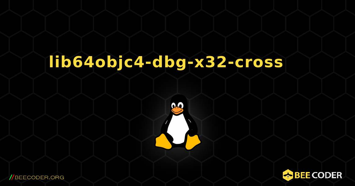 lib64objc4-dbg-x32-cross 를 설치하는 방법. Linux