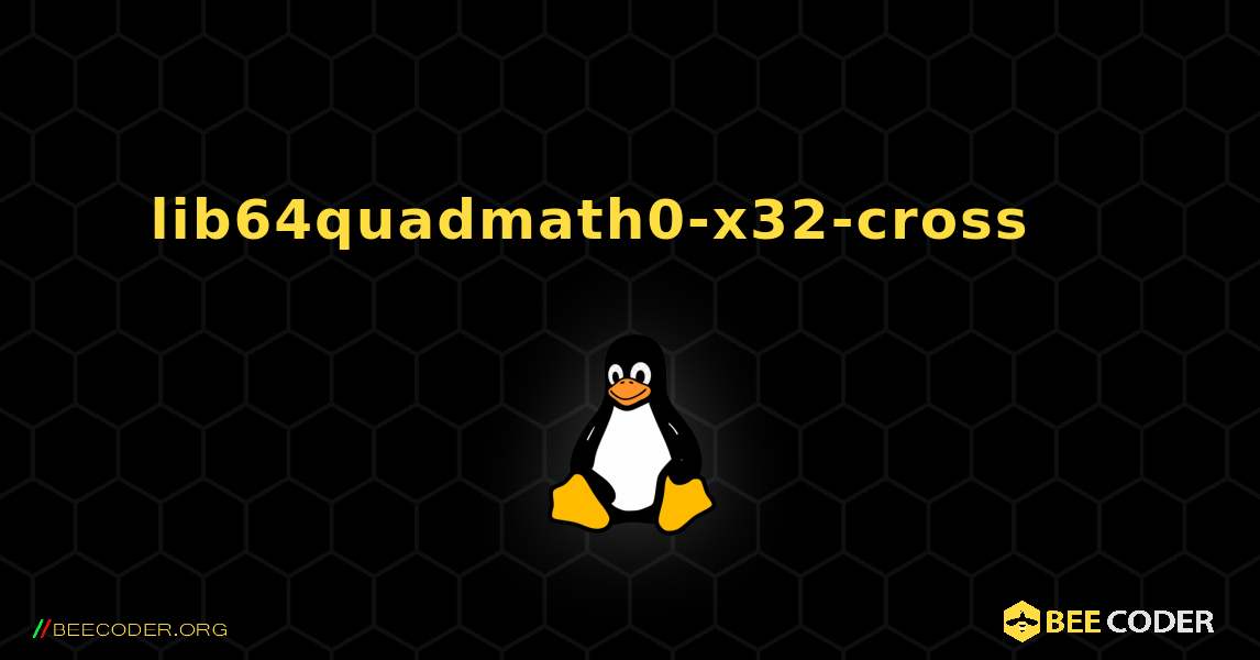 lib64quadmath0-x32-cross 를 설치하는 방법. Linux