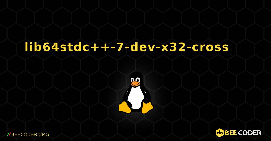 lib64stdc++-7-dev-x32-cross 를 설치하는 방법. Linux