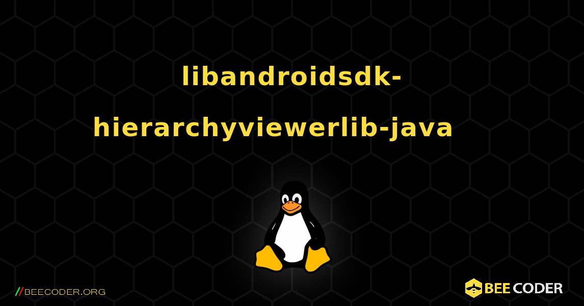 libandroidsdk-hierarchyviewerlib-java 를 설치하는 방법. Linux