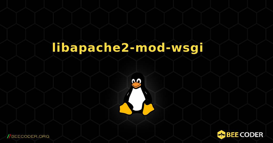 libapache2-mod-wsgi 를 설치하는 방법. Linux