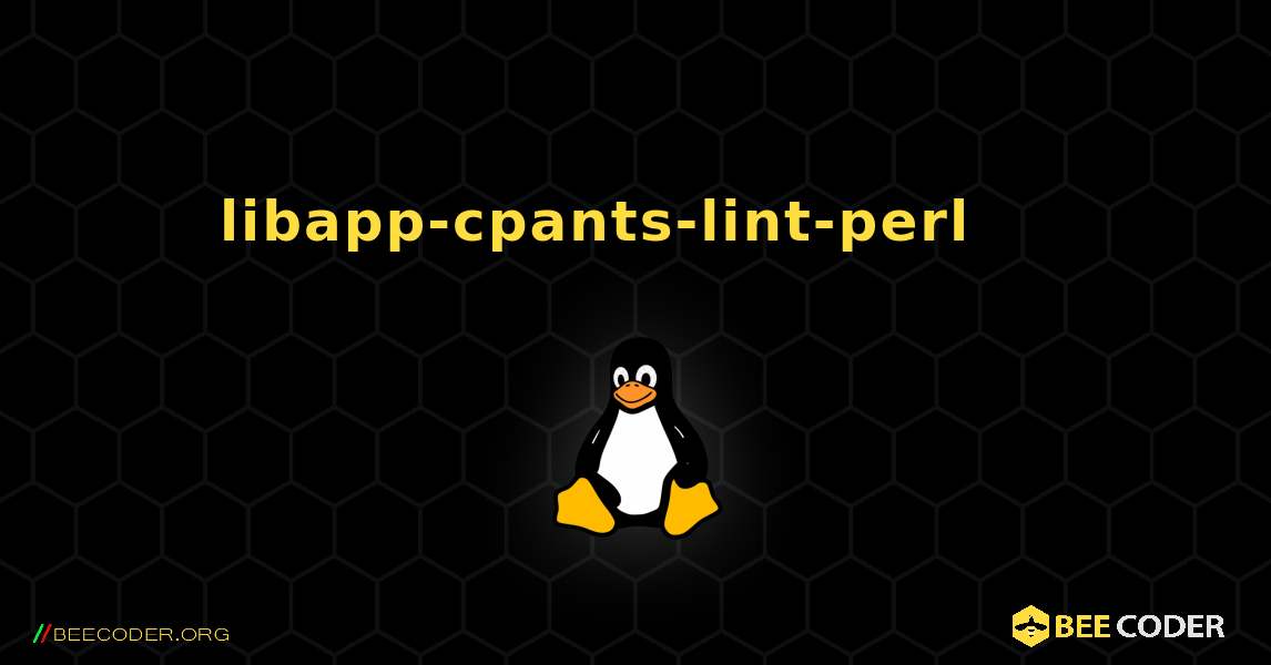 libapp-cpants-lint-perl 를 설치하는 방법. Linux