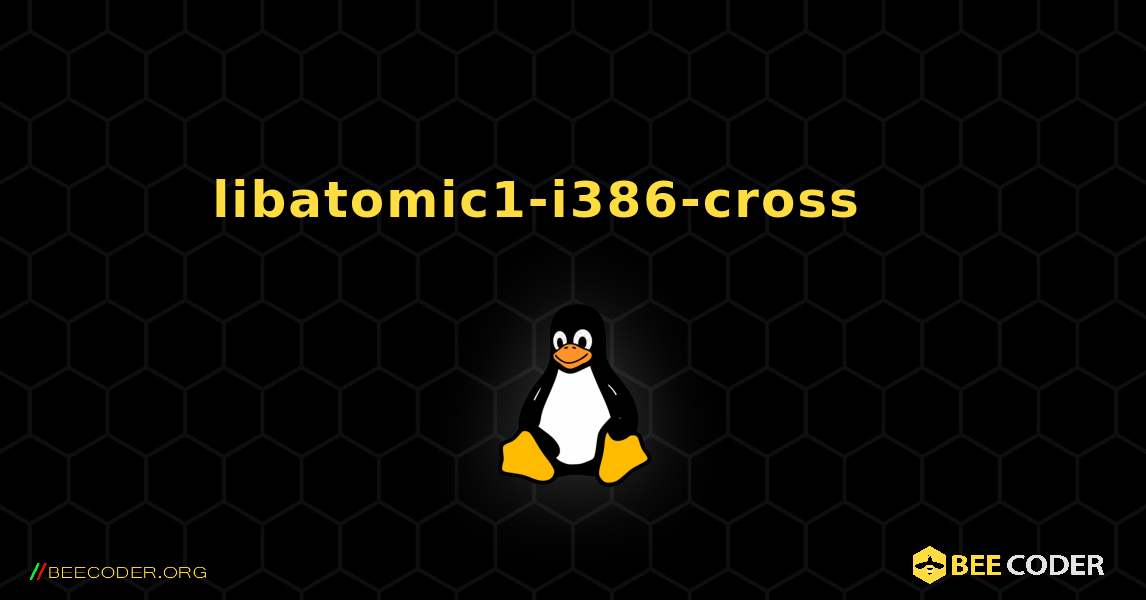 libatomic1-i386-cross 를 설치하는 방법. Linux