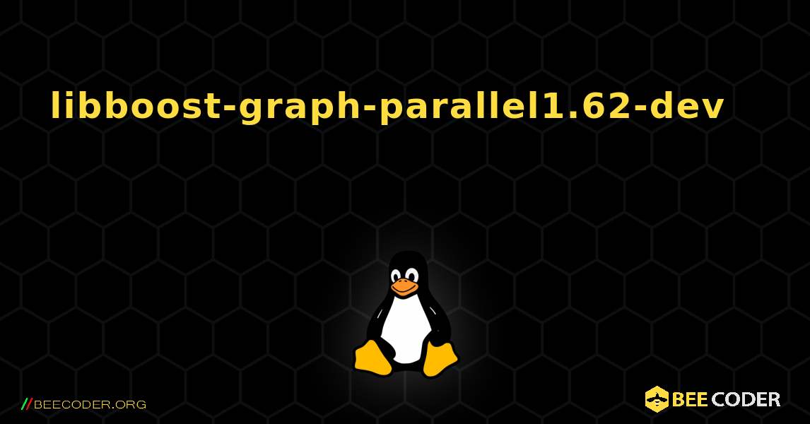 libboost-graph-parallel1.62-dev 를 설치하는 방법. Linux