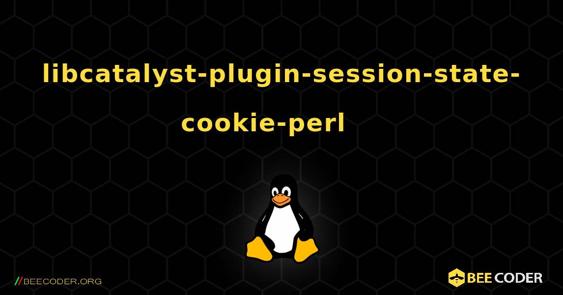 libcatalyst-plugin-session-state-cookie-perl 를 설치하는 방법. Linux