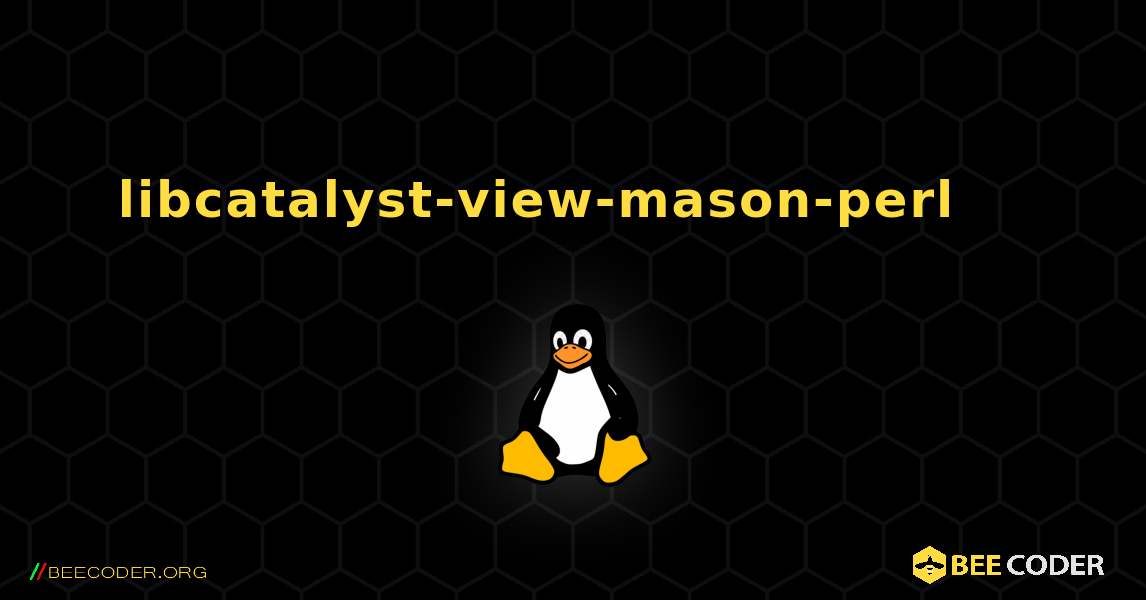 libcatalyst-view-mason-perl 를 설치하는 방법. Linux