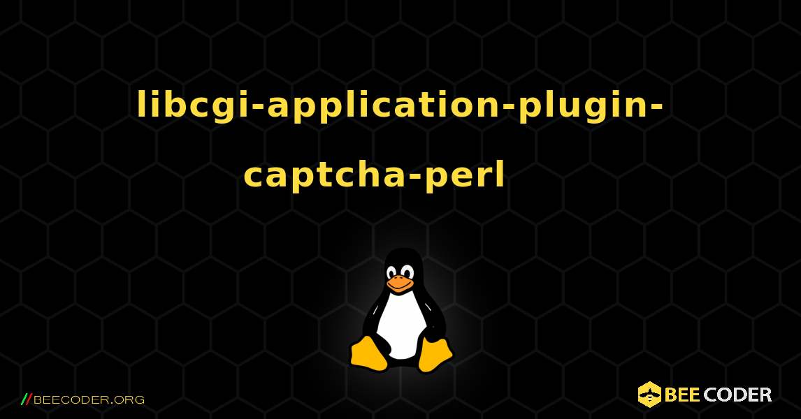 libcgi-application-plugin-captcha-perl 를 설치하는 방법. Linux