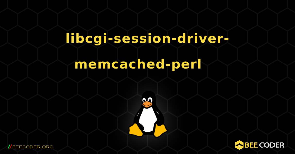 libcgi-session-driver-memcached-perl 를 설치하는 방법. Linux