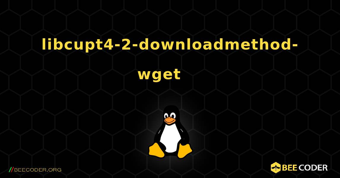 libcupt4-2-downloadmethod-wget 를 설치하는 방법. Linux