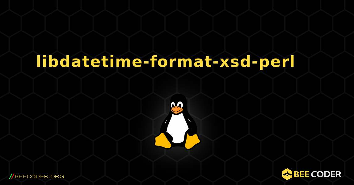 libdatetime-format-xsd-perl 를 설치하는 방법. Linux