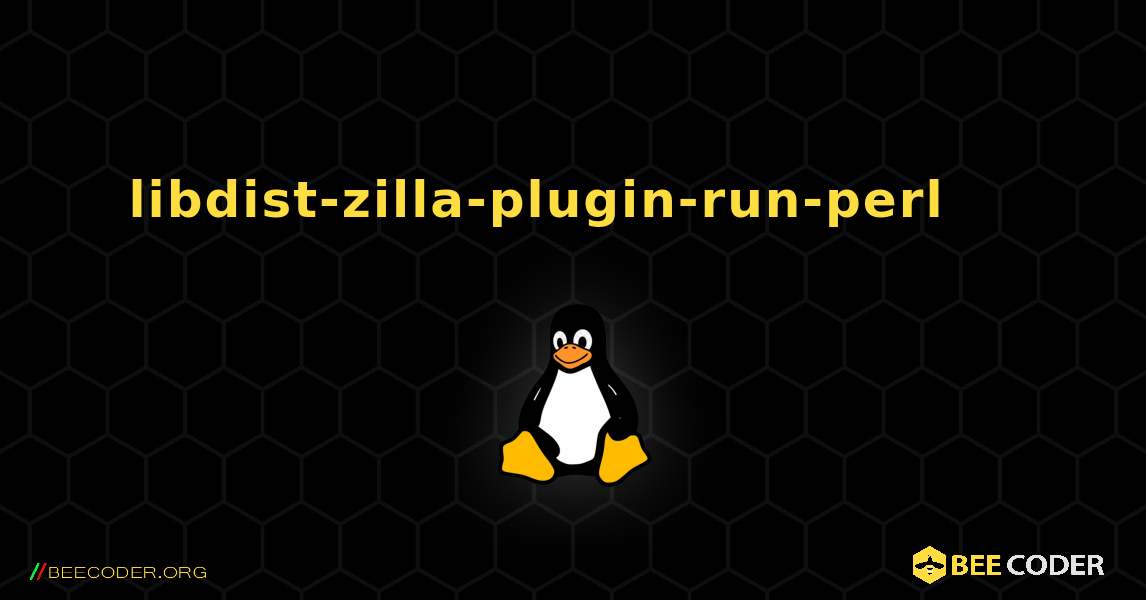 libdist-zilla-plugin-run-perl 를 설치하는 방법. Linux