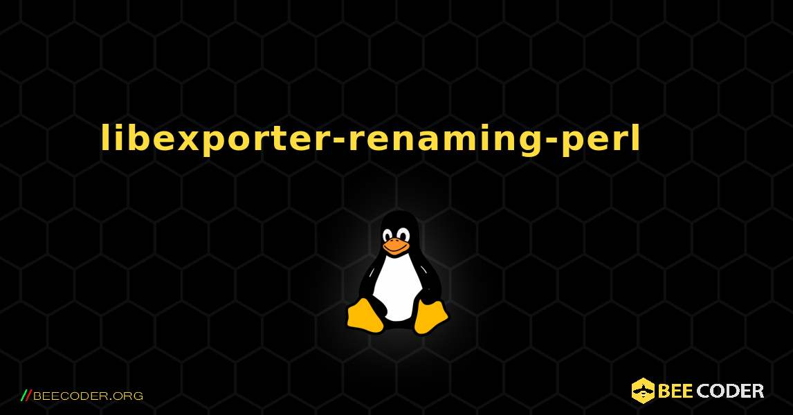 libexporter-renaming-perl 를 설치하는 방법. Linux