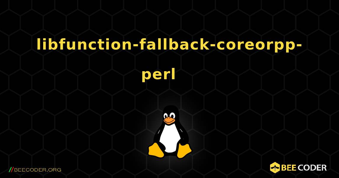 libfunction-fallback-coreorpp-perl 를 설치하는 방법. Linux