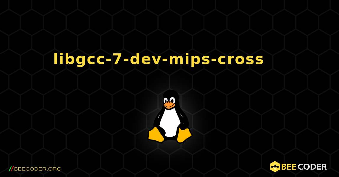 libgcc-7-dev-mips-cross 를 설치하는 방법. Linux