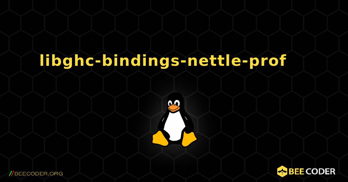 libghc-bindings-nettle-prof 를 설치하는 방법. Linux
