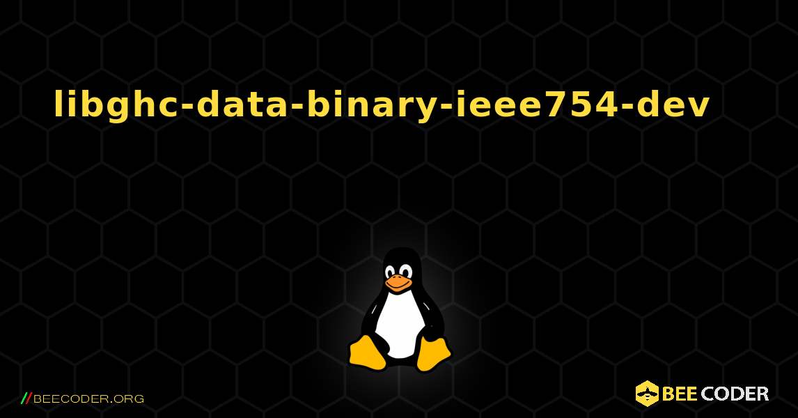 libghc-data-binary-ieee754-dev 를 설치하는 방법. Linux