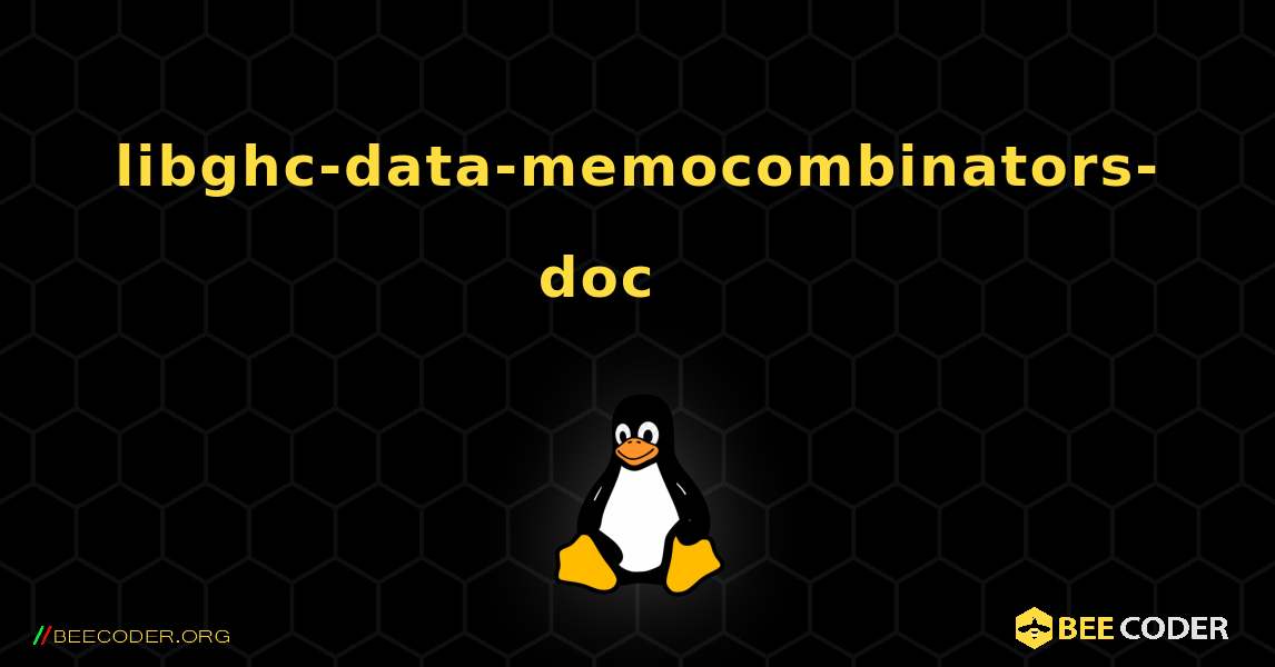 libghc-data-memocombinators-doc 를 설치하는 방법. Linux