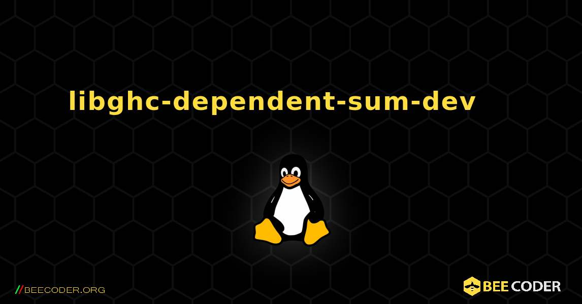 libghc-dependent-sum-dev 를 설치하는 방법. Linux
