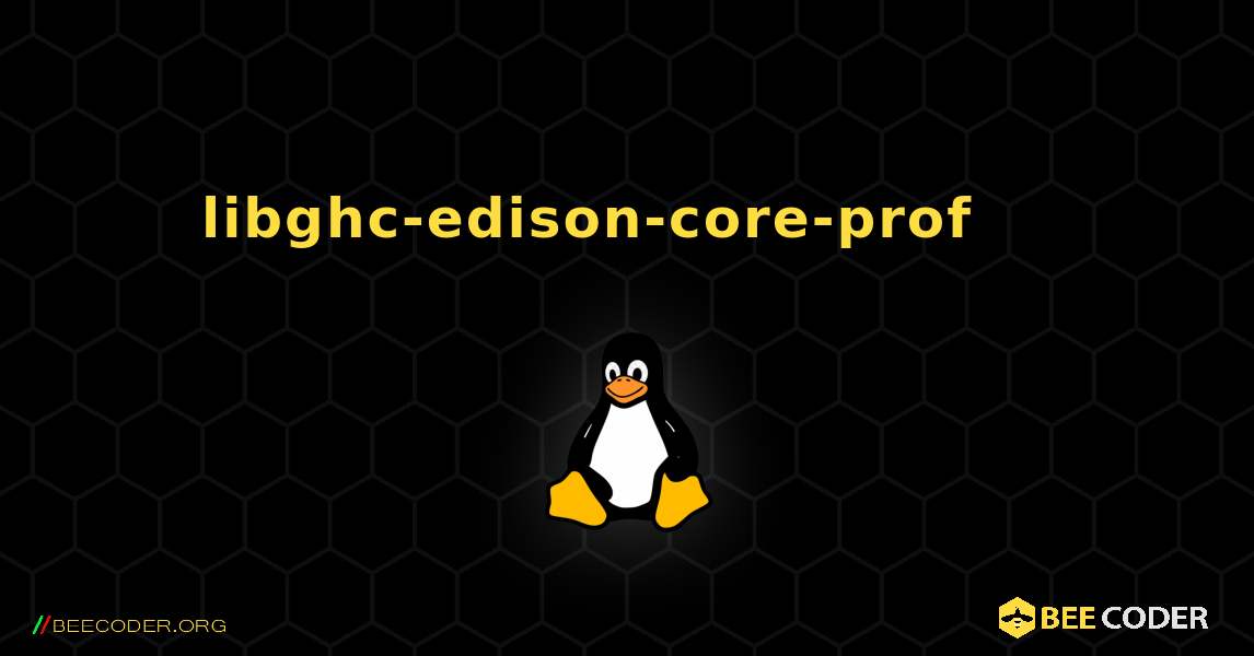libghc-edison-core-prof 를 설치하는 방법. Linux