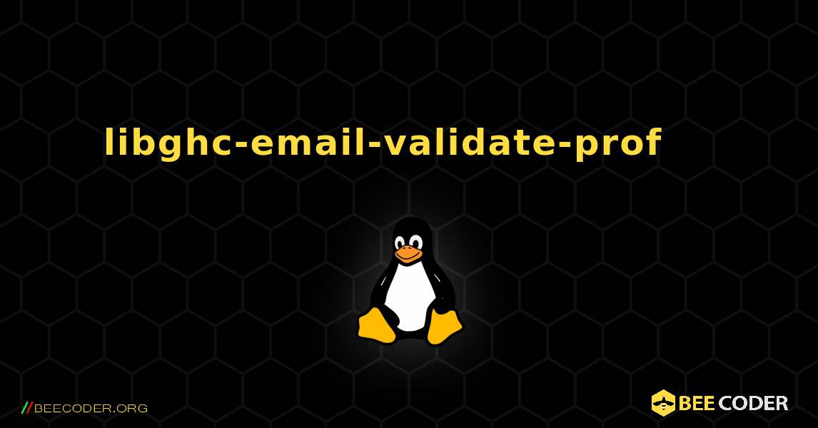 libghc-email-validate-prof 를 설치하는 방법. Linux