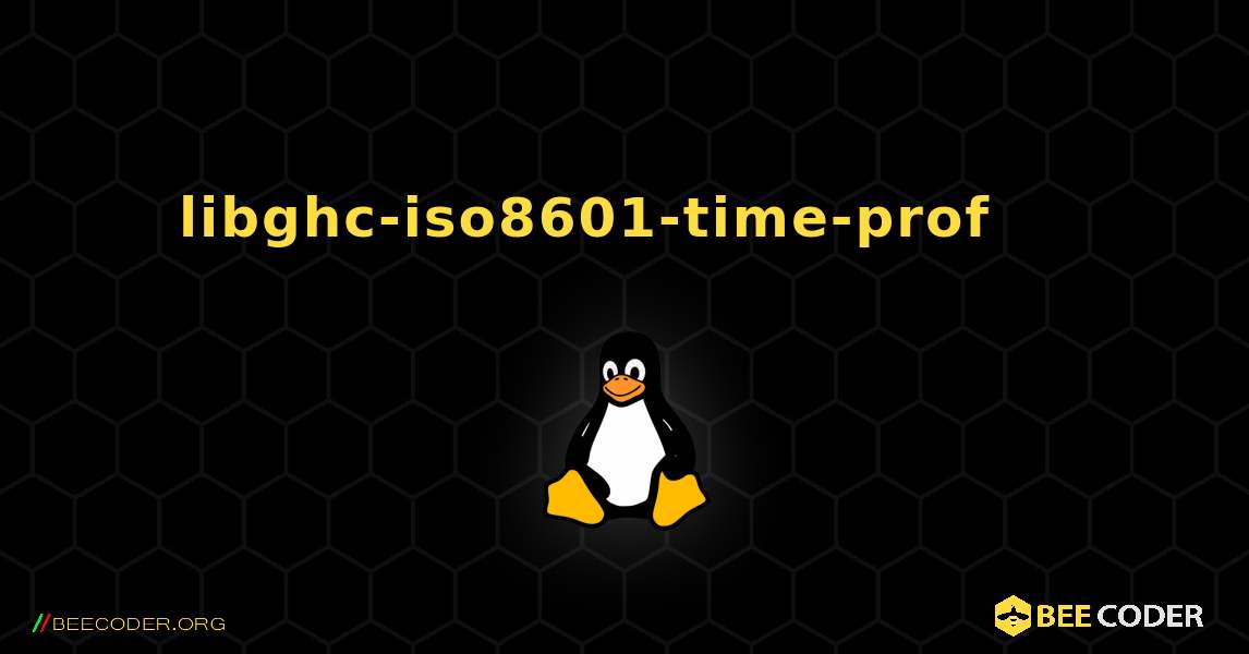 libghc-iso8601-time-prof 를 설치하는 방법. Linux