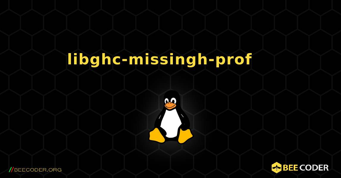 libghc-missingh-prof 를 설치하는 방법. Linux