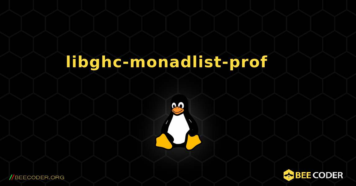 libghc-monadlist-prof 를 설치하는 방법. Linux